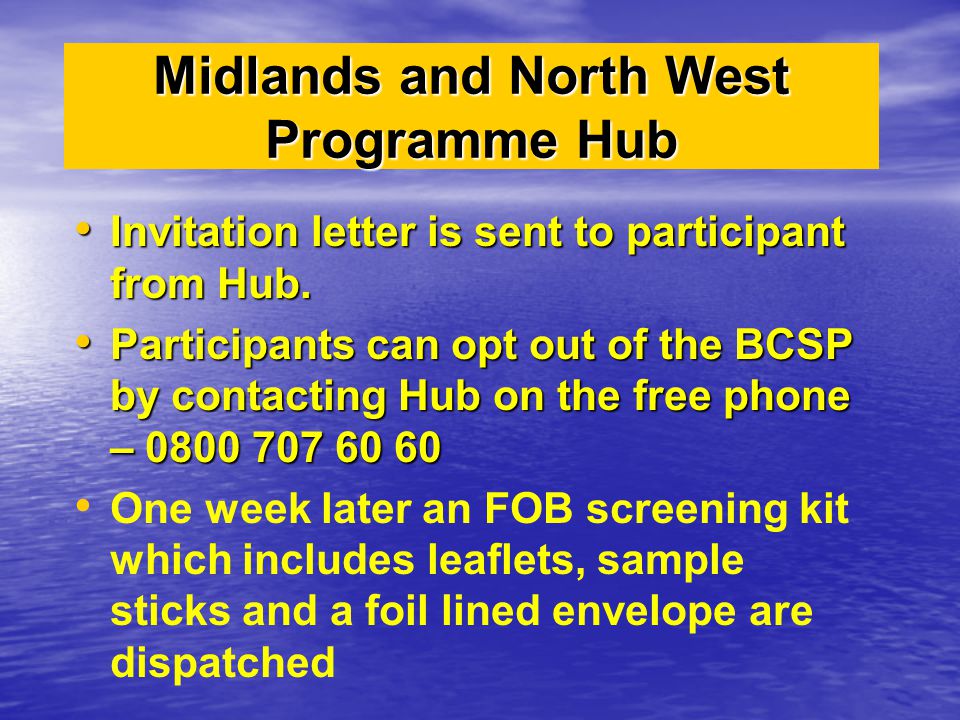Midlands and North West Programme Hub Invitation letter is sent to participant from Hub.