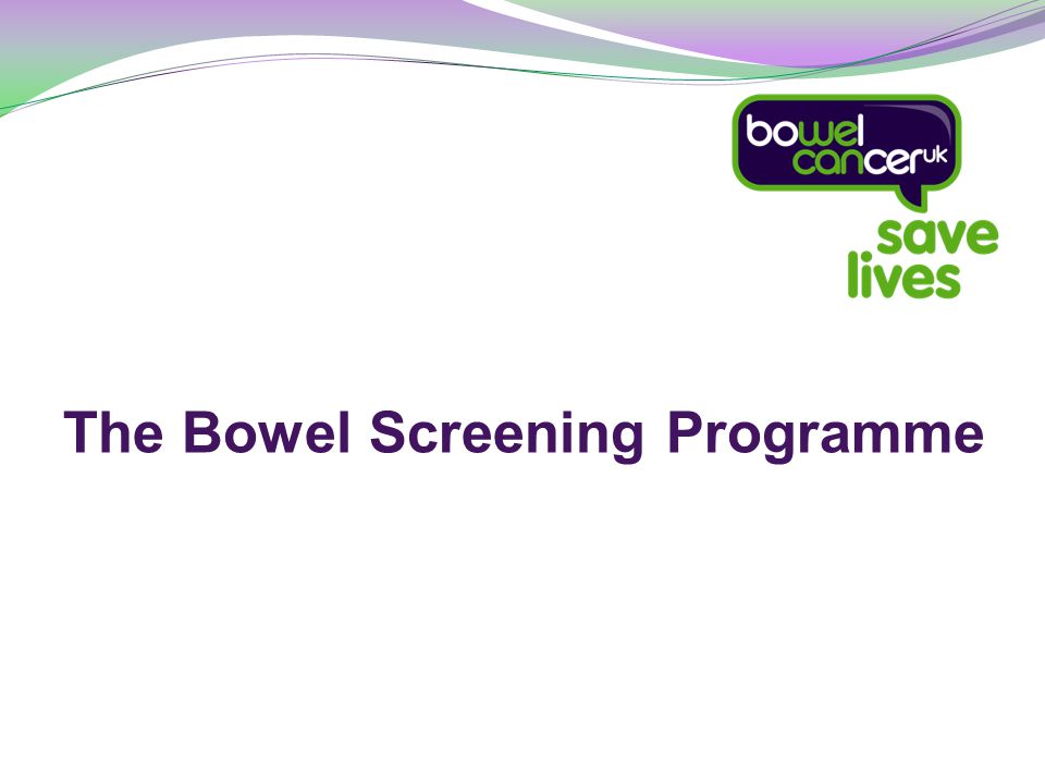The Bowel Screening Programme