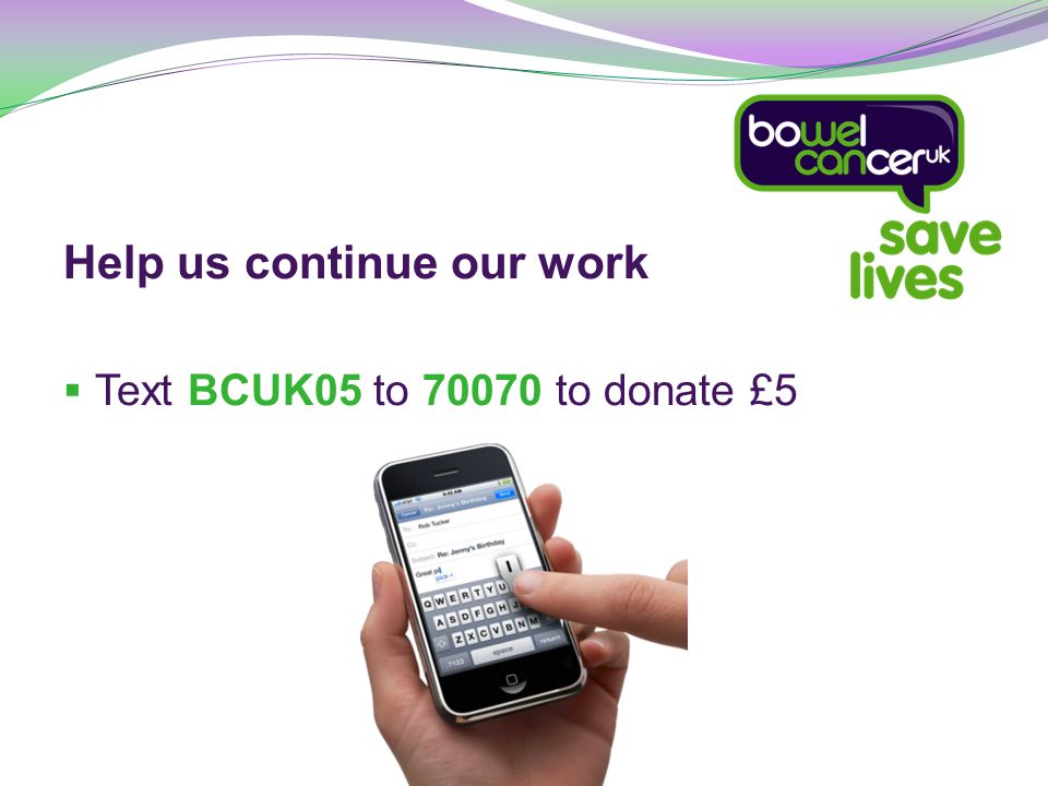 Help us continue our work  Text BCUK05 to to donate £5