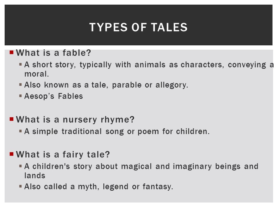Fairy Tales Nursery Rhymes And Fables What Is A Fable A Short Story Typically With Animals As Characters Conveying A Moral Also Known As A Ppt Download Fairy Tales Nursery Rhymes And Fables What Is A Fable A Short Story Typically With Animals As Characters Conveying A Moral Also Known As A Ppt Download
