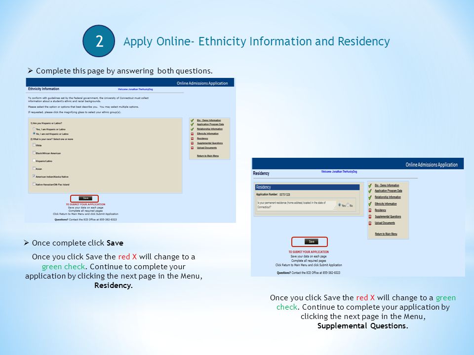 2 Apply Online- Ethnicity Information and Residency  Complete this page by answering both questions.