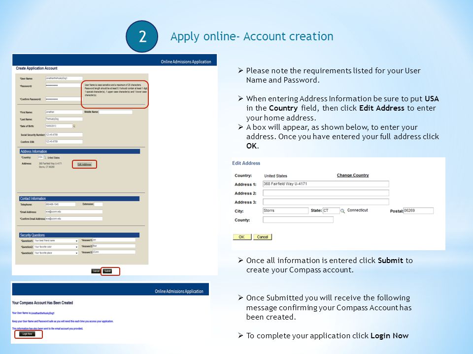 Apply online- Account creation 2  Please note the requirements listed for your User Name and Password.