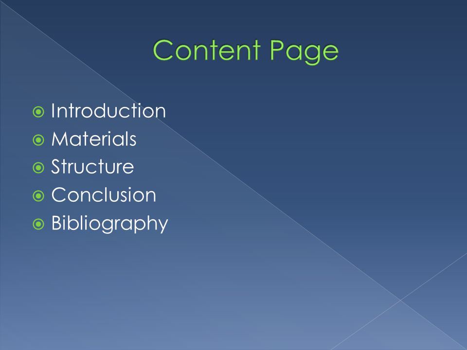  Introduction  Materials  Structure  Conclusion  Bibliography