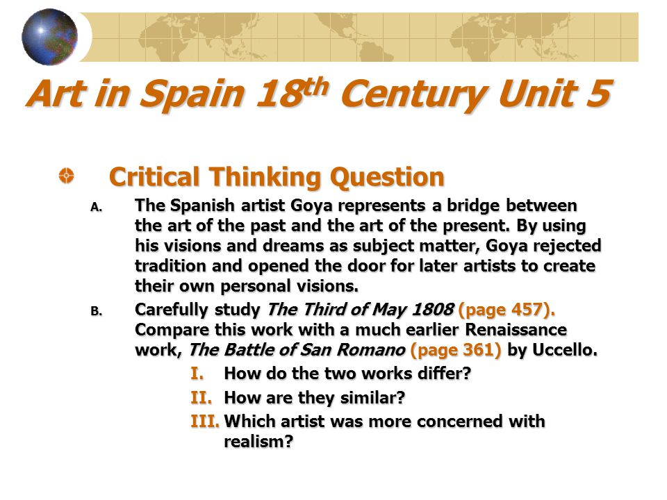 Art in Spain 18 th Century Unit 5 Critical Thinking Question A.