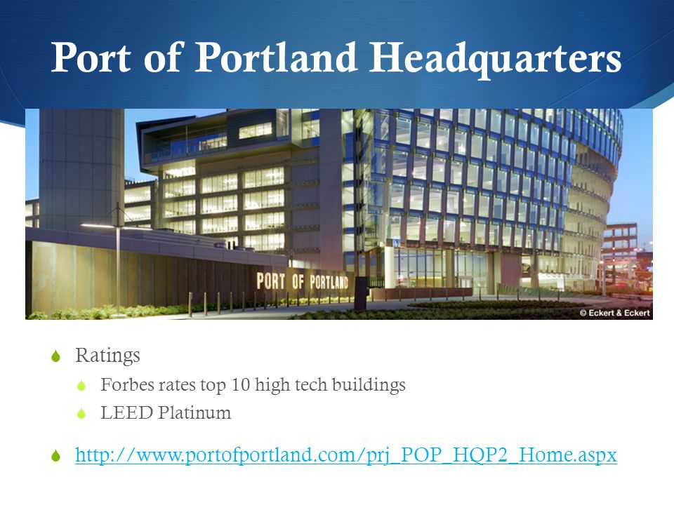 Port of Portland Headquarters  Ratings  Forbes rates top 10 high tech buildings  LEED Platinum 