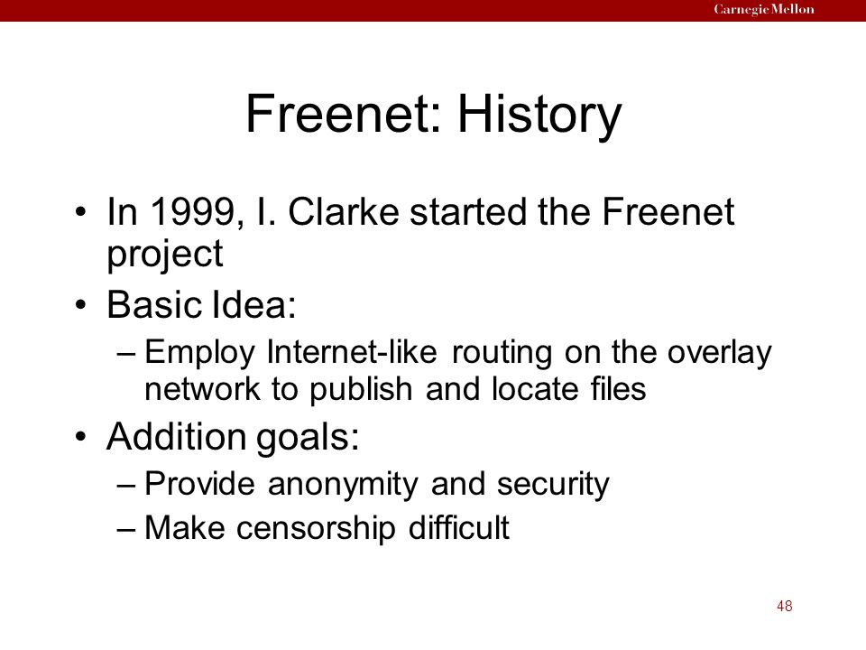 48 Freenet: History In 1999, I.