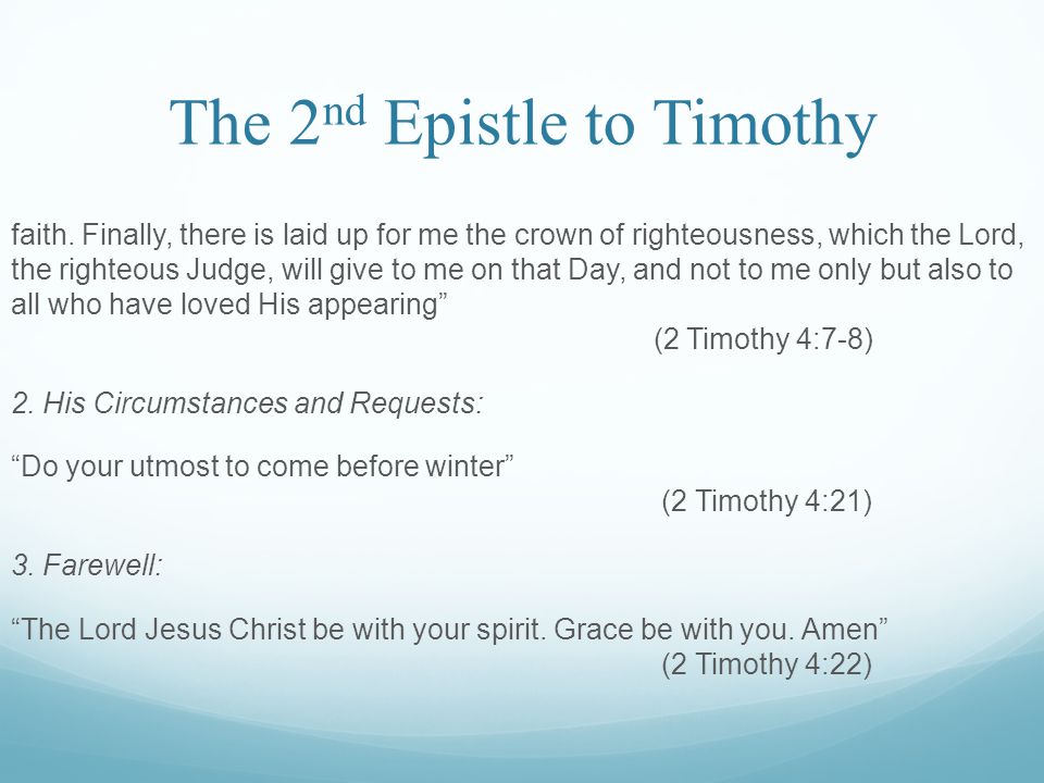 The 2 nd Epistle to Timothy faith.