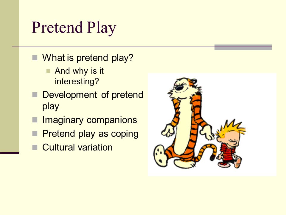 What is the meaning of play pretend? - Question about English