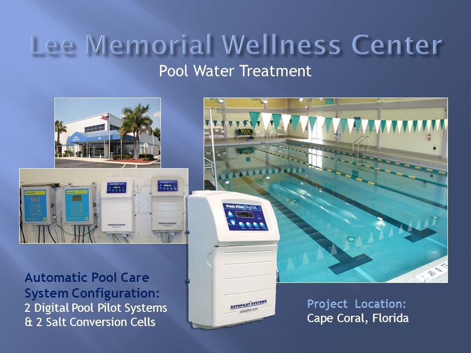 Automatic Pool Care System Configuration: 2 Digital Pool Pilot Systems & 2 Salt Conversion Cells Pool Water Treatment Project Location: Cape Coral, Florida