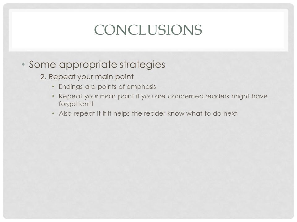 CONCLUSIONS Some appropriate strategies 2.