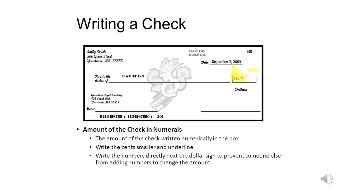 Writing a Check To pay for items using a checking account A check