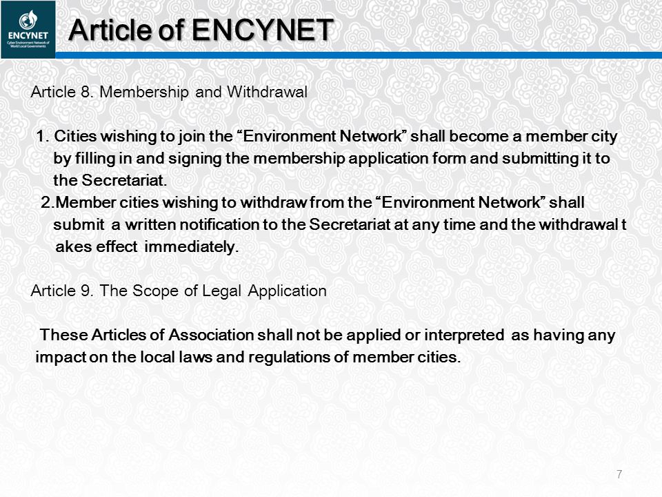 Article of ENCYNET Article 8. Membership and Withdrawal 1.