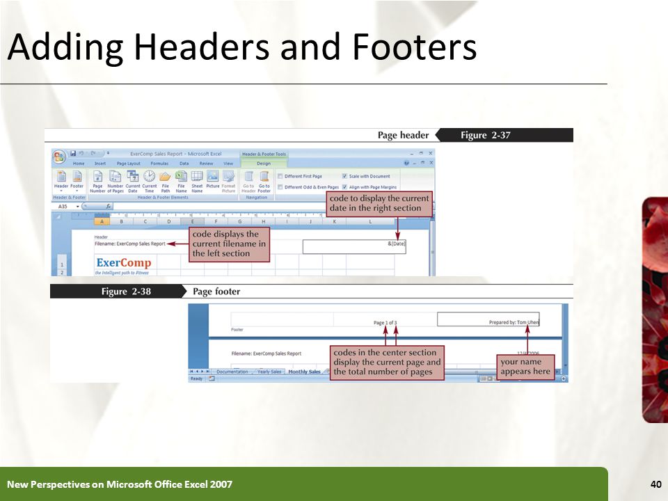 XP Adding Headers and Footers New Perspectives on Microsoft Office Excel