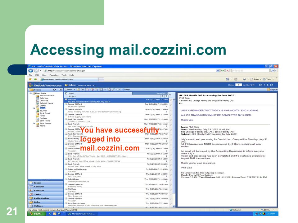 21 Accessing mail.cozzini.com You have successfully logged into mail.cozzini.com