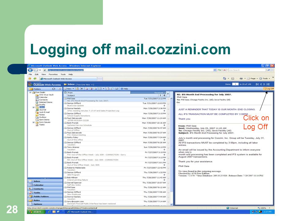 28 Logging off mail.cozzini.com Click on Log Off