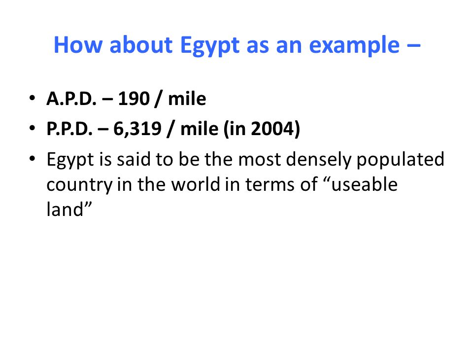 How about Egypt as an example – A.P.D. – 190 / mile P.P.D.
