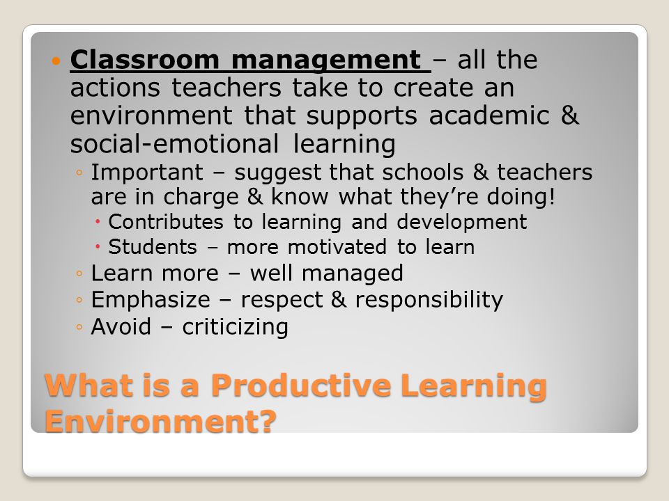 What is a Productive Learning Environment.