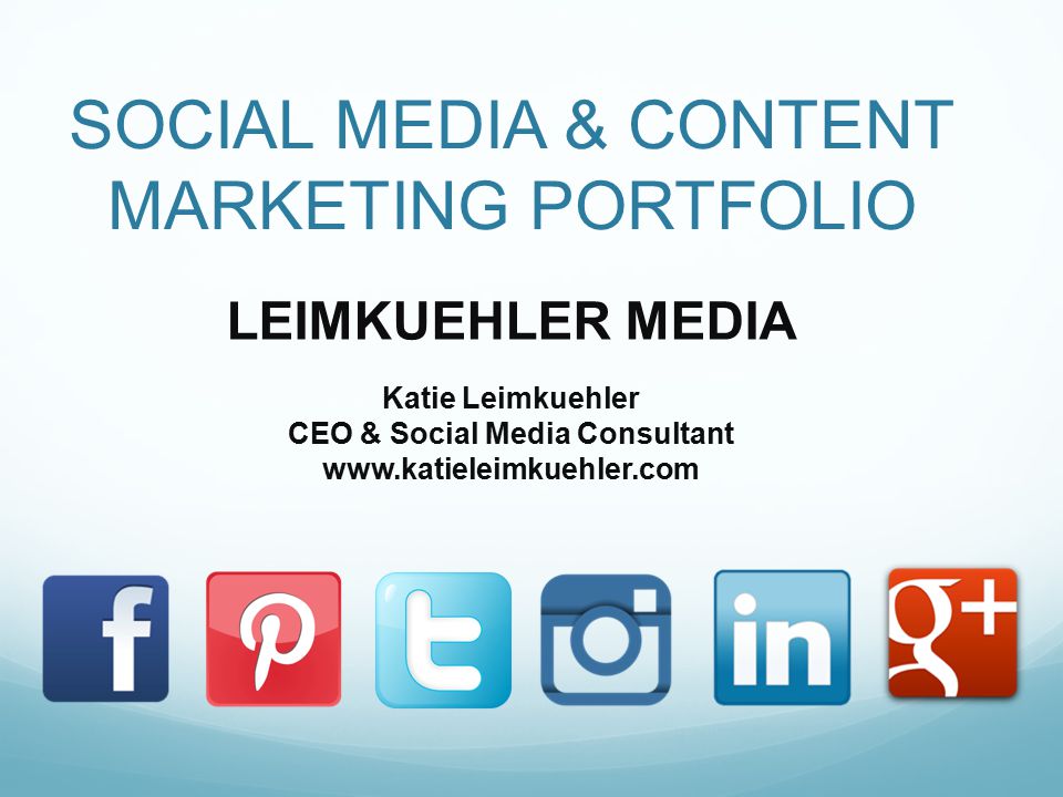 SOCIAL MEDIA & CONTENT MARKETING PORTFOLIO LEIMKUEHLER MEDIA Katie Leimkuehler CEO & Social Media Consultant