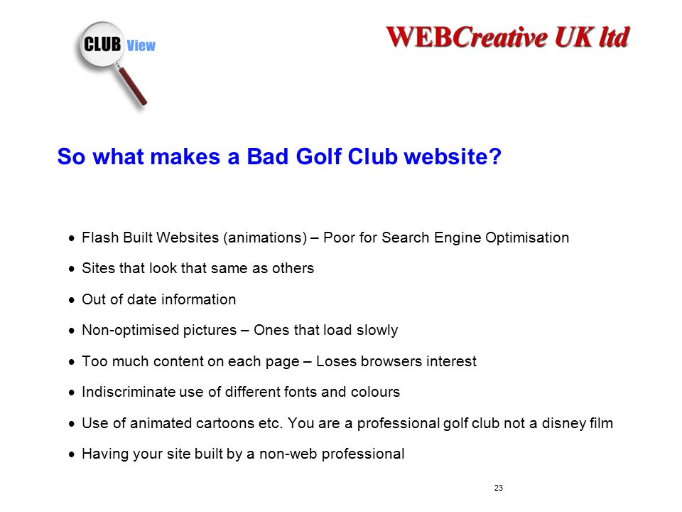 So what makes a Bad Golf Club website.