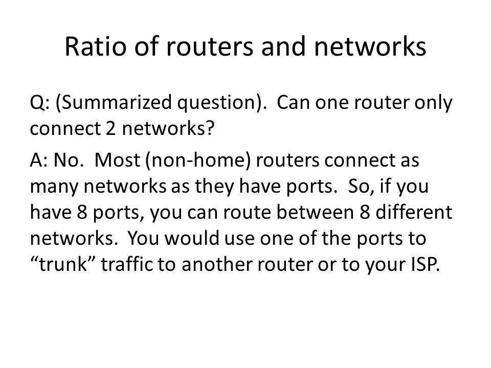 Ratio of routers and networks Q: (Summarized question).