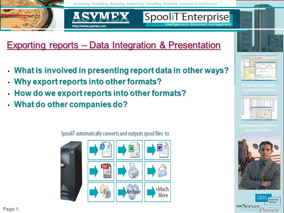 Exporting reports – Data Integration & Presentation What is involved in presenting report data in other ways.