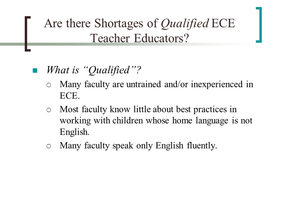 Are there Shortages of Qualified ECE Teacher Educators.