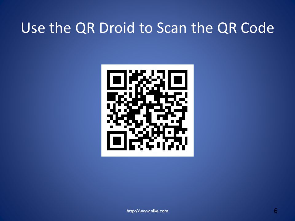 Use the QR Droid to Scan the QR Code 6