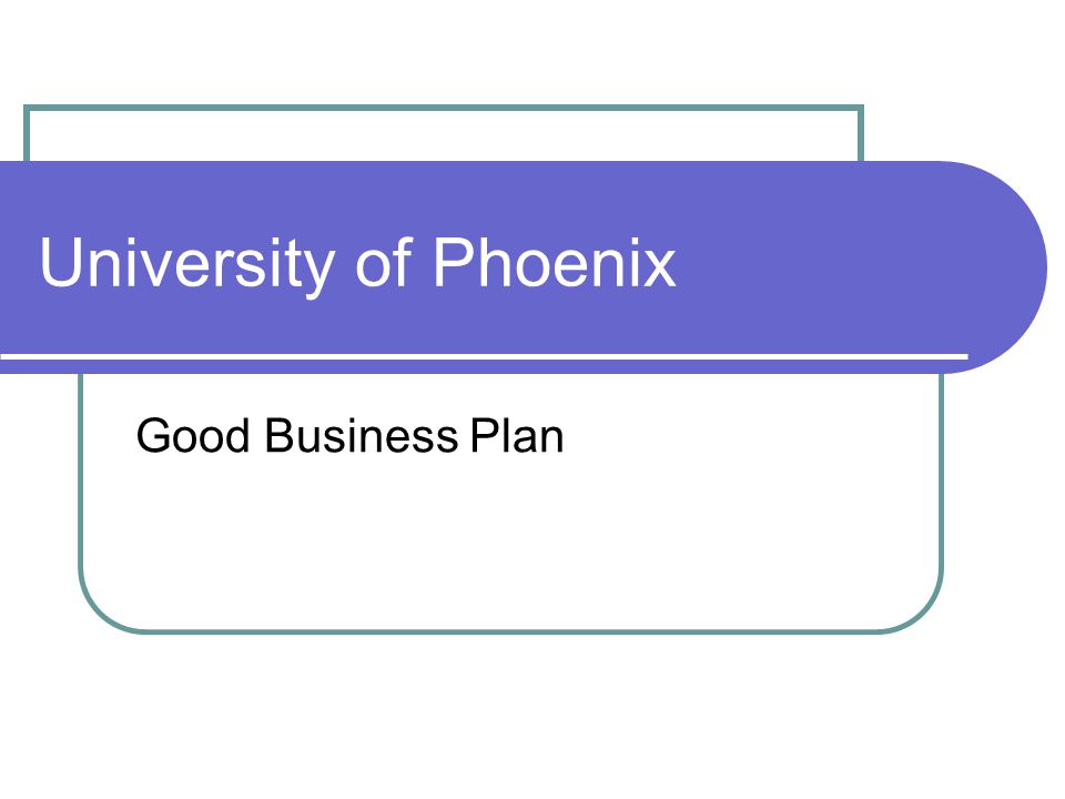 University of phoenix good