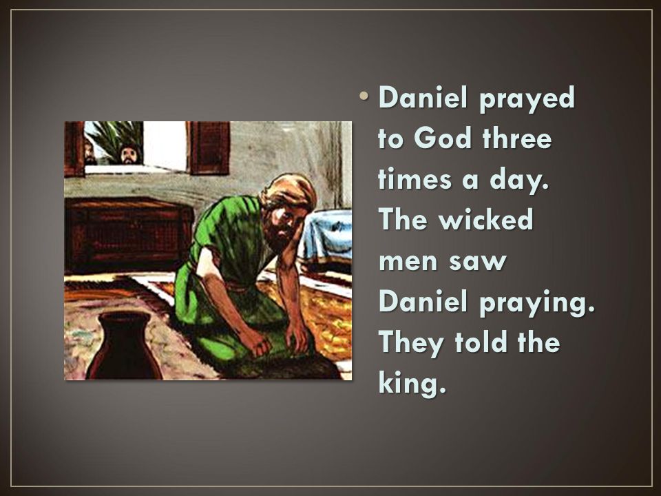 1 In The Morning When I Wake Before I Work Or Play Always I Remember To Kneel And Softly Pray 2 When I Go To Bed At Night I Love To Kneel