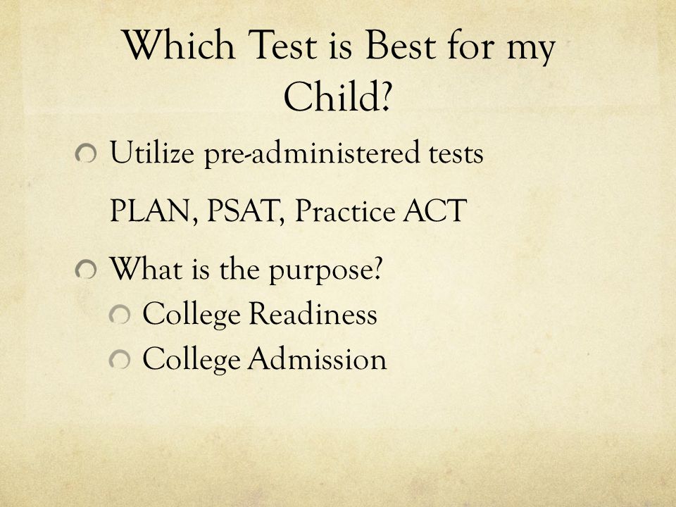 Which Test is Best for my Child.