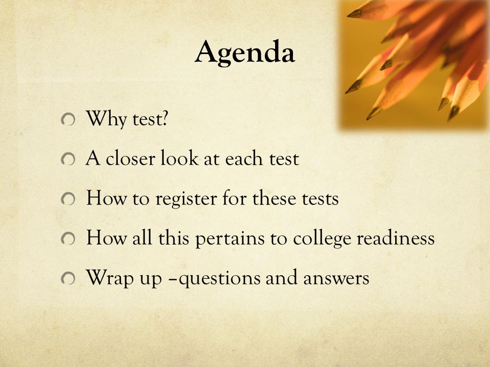 Agenda Why test.
