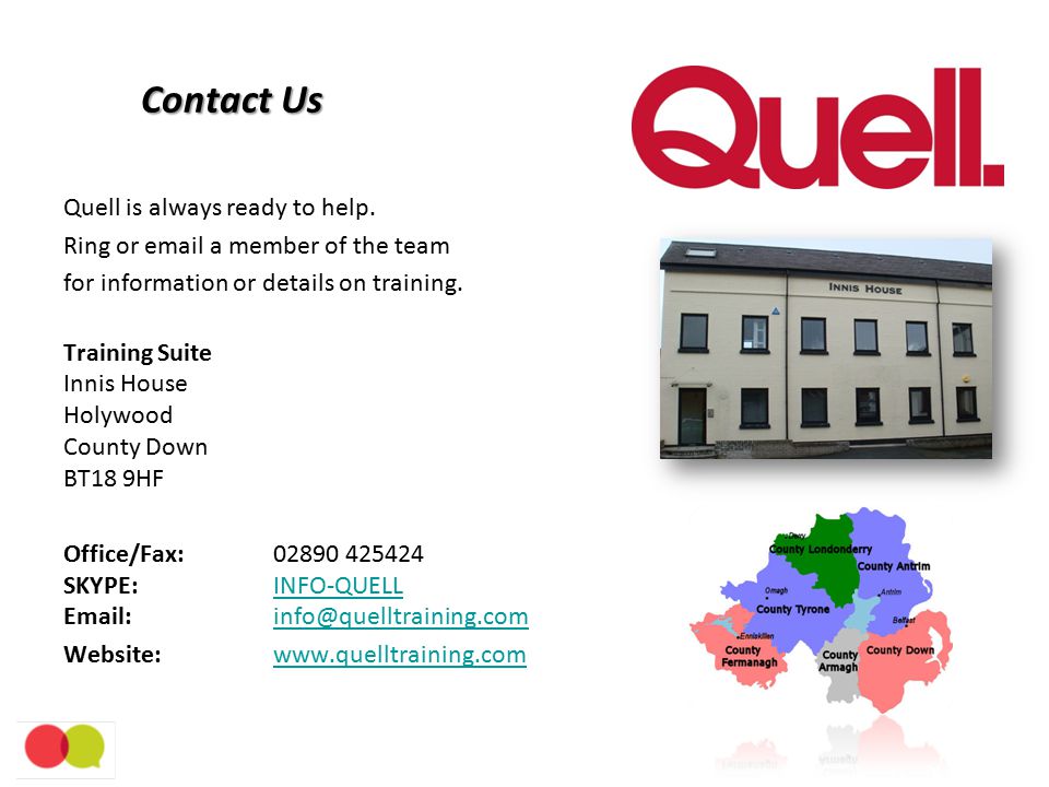 Contact Us Quell is always ready to help.