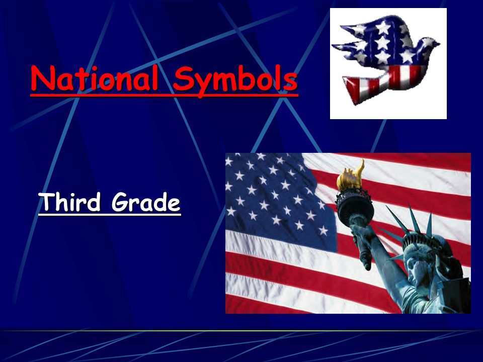 National Symbols National Symbols Third Grade Third Grade