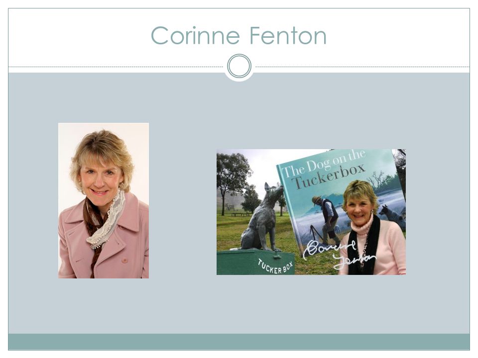 About the Author Corinne Fenton is a great author because she has written other children s books.