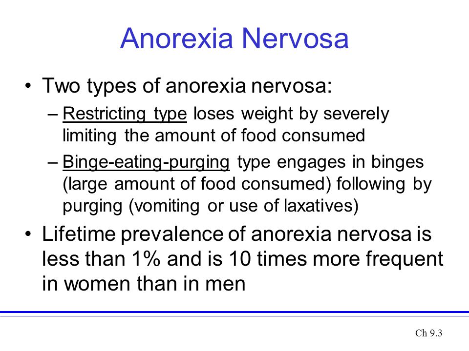 Chapter 9 Eating Disorders Ch 9 Two Main Types Anorexia Nervosa Bulimia Nervosa Share Strong Drive To Be Thin Largely A Female Problem Largely Ppt Download