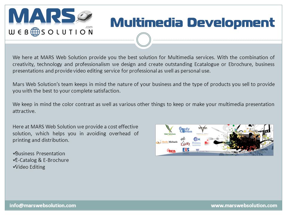 Multimedia Development   We here at MARS Web Solution provide you the best solution for Multimedia services.