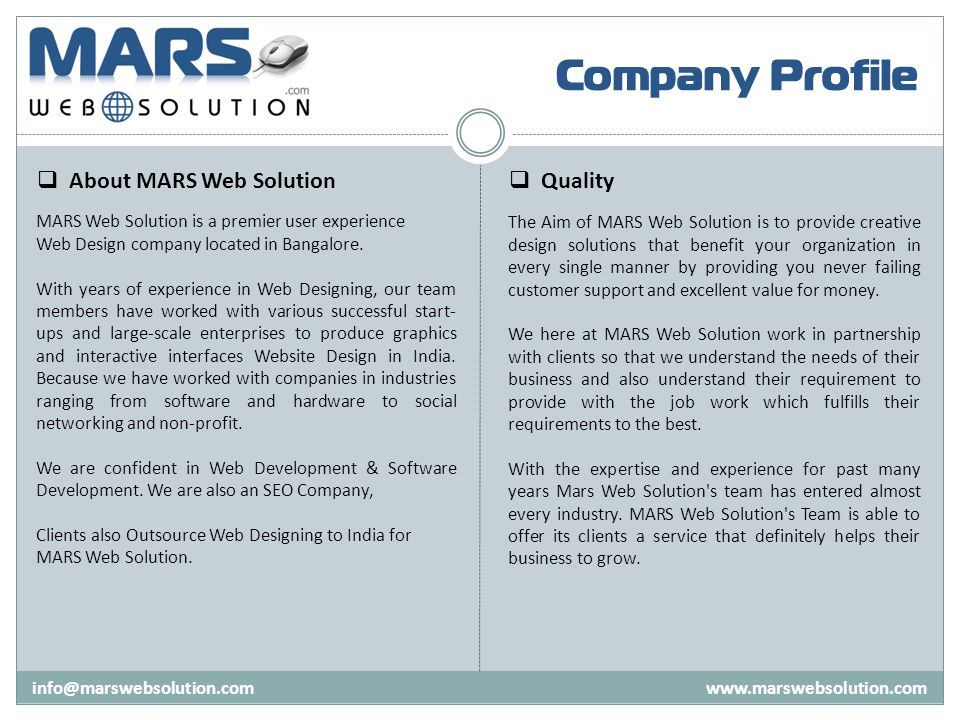 Company Profile MARS Web Solution is a premier user experience Web Design company located in Bangalore.