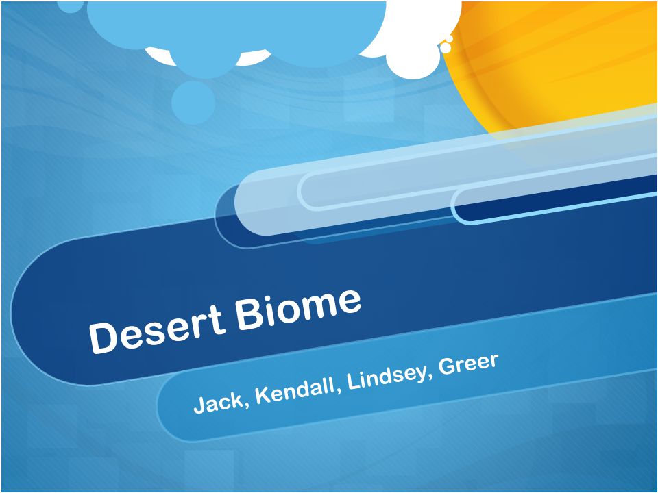 Desert Biome Jack, Kendall, Lindsey, Greer