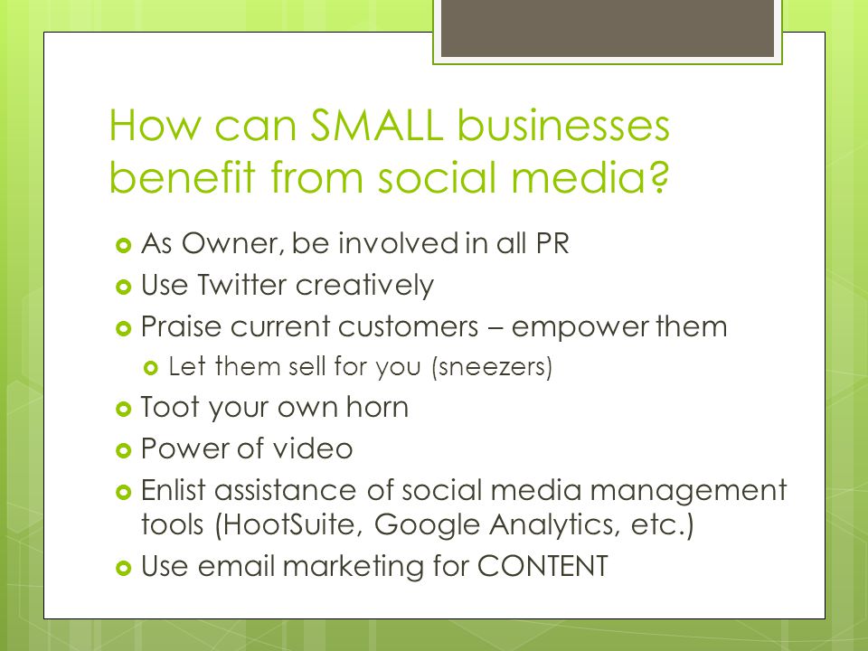 How can SMALL businesses benefit from social media.