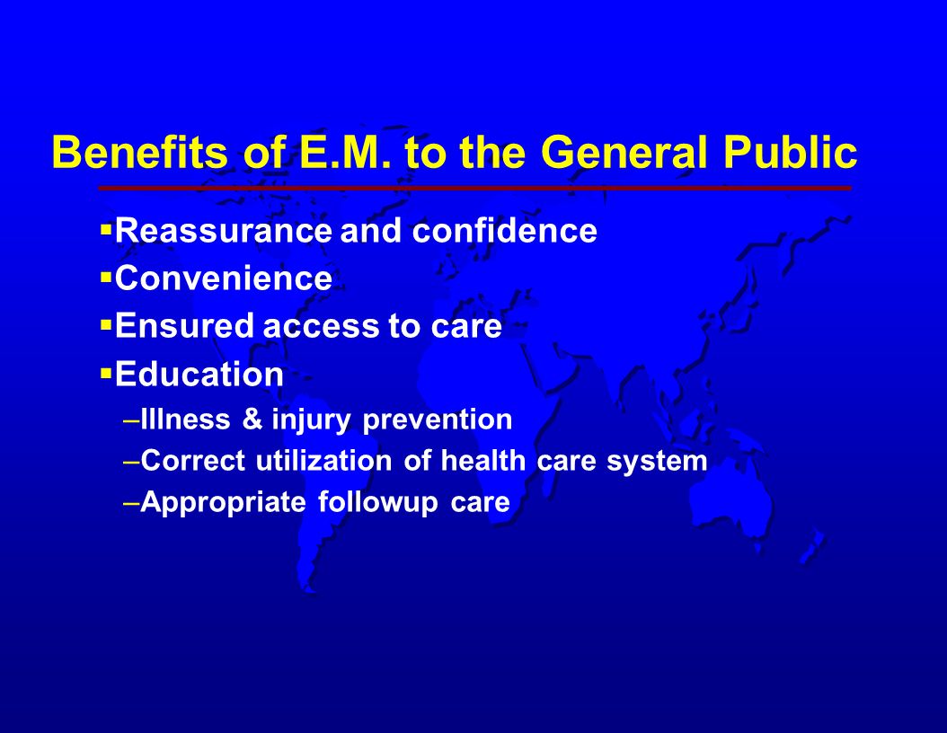 Benefits of E.M.