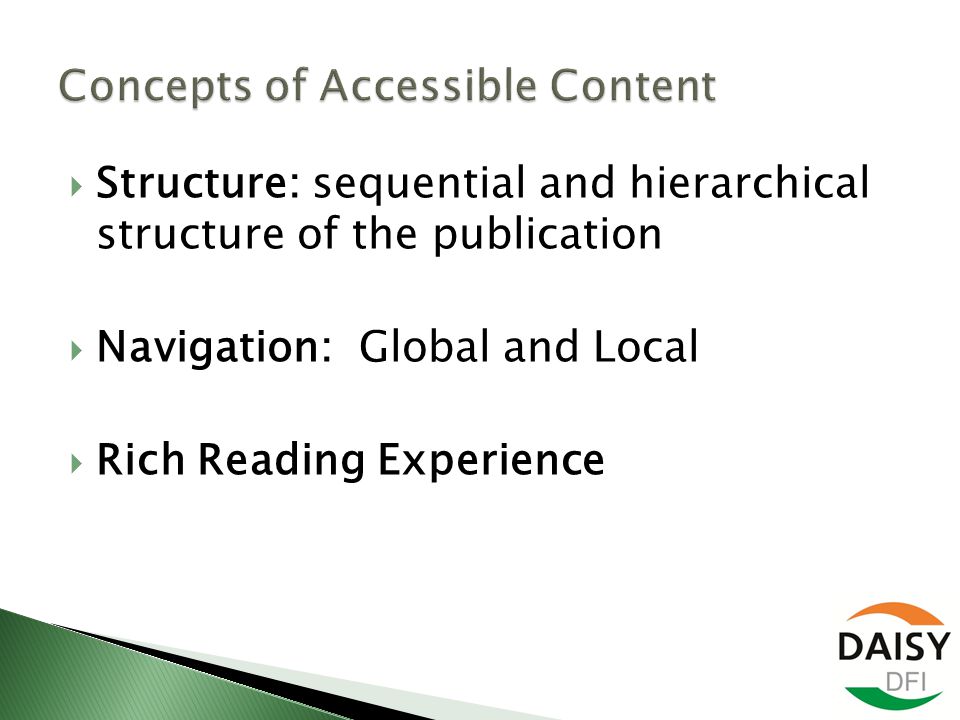  Structure: sequential and hierarchical structure of the publication  Navigation: Global and Local  Rich Reading Experience