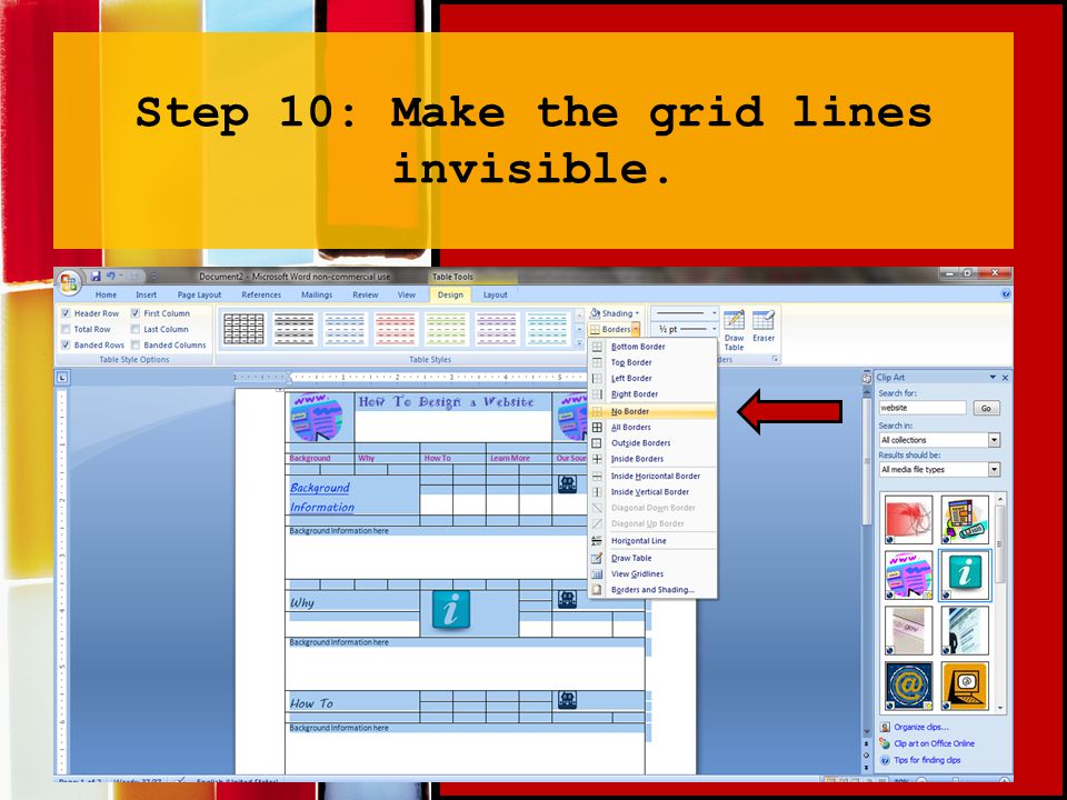 Step 10: Make the grid lines invisible.