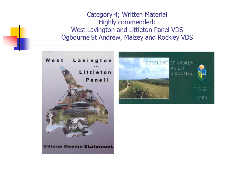 Category 4; Written Material Highly commended: West Lavington and Littleton Panel VDS Ogbourne St Andrew, Maizey and Rockley VDS