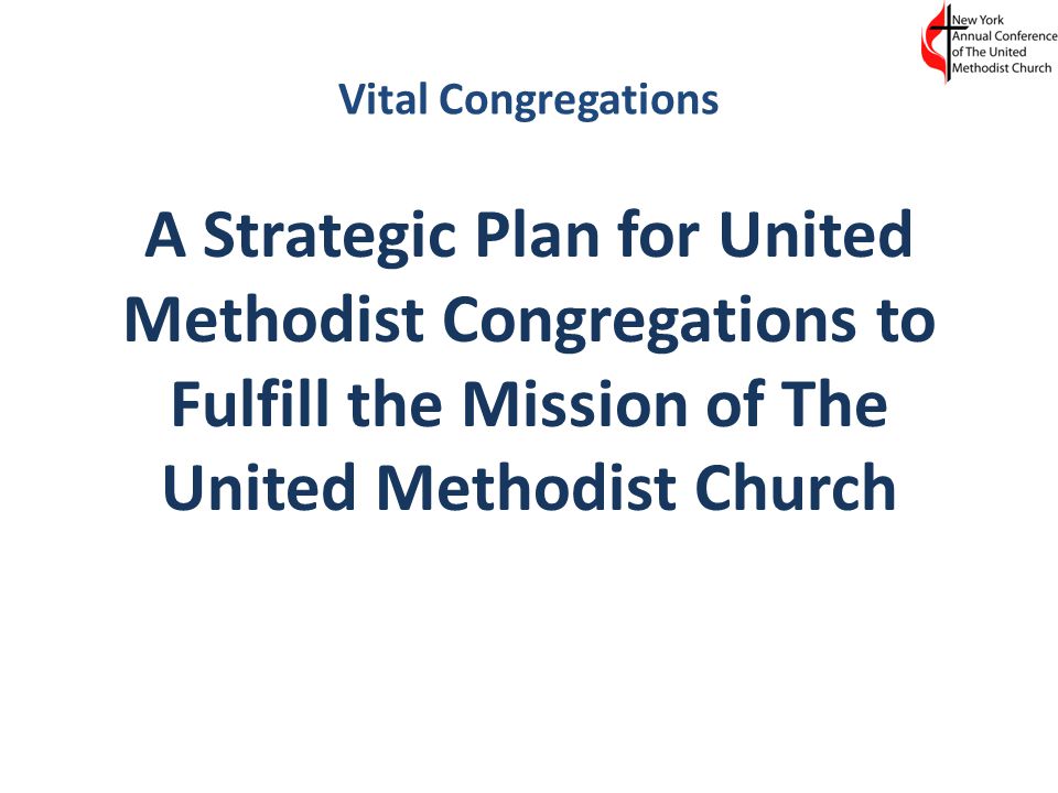 nyac vital congregations. vital congregations a strategic plan for nyac vital congregations. vital congregations a strategic plan for, United Methodist Church Presentation Theme Template, Presentation templates