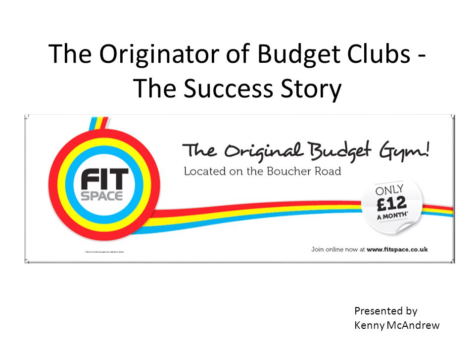The Originator of Budget Clubs - The Success Story Presented by Kenny McAndrew