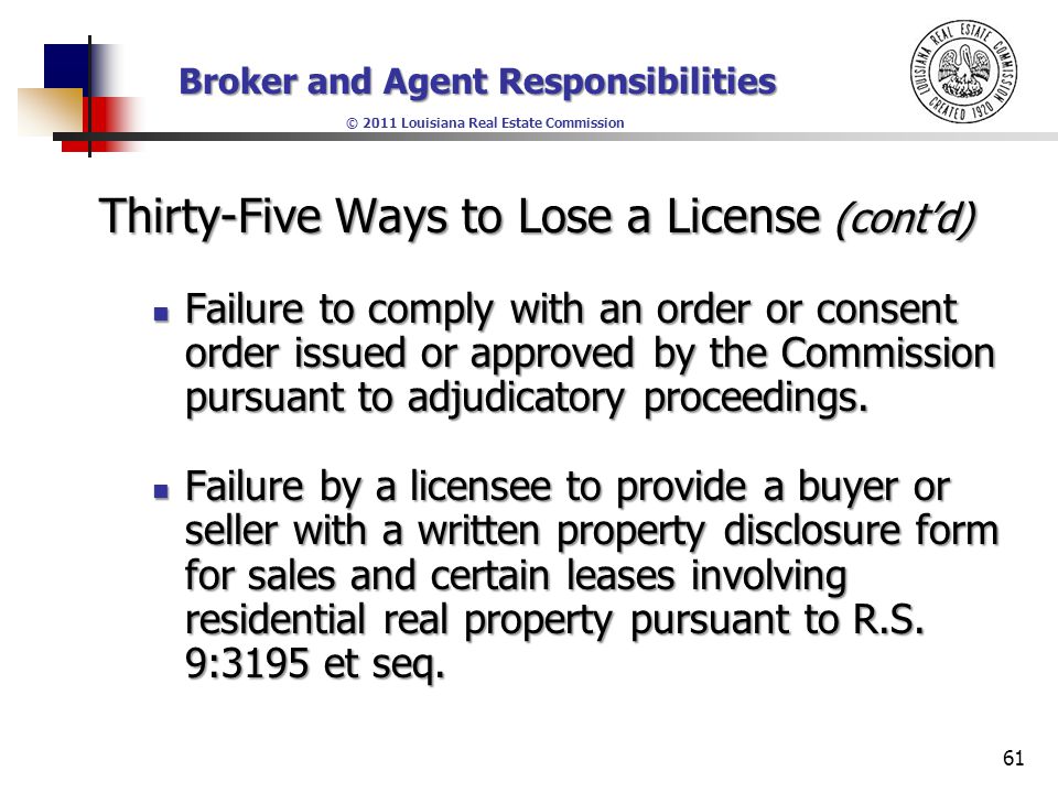 Broker and Agent Responsibilities © 2011 Louisiana Real Estate Commission 1 Lesson 2 Louisiana Law and Regulations - Part II. - ppt download - 웹