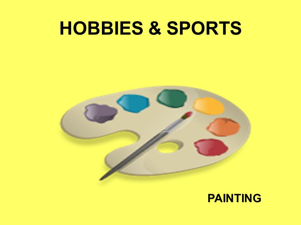 HOBBIES & SPORTS PAINTING