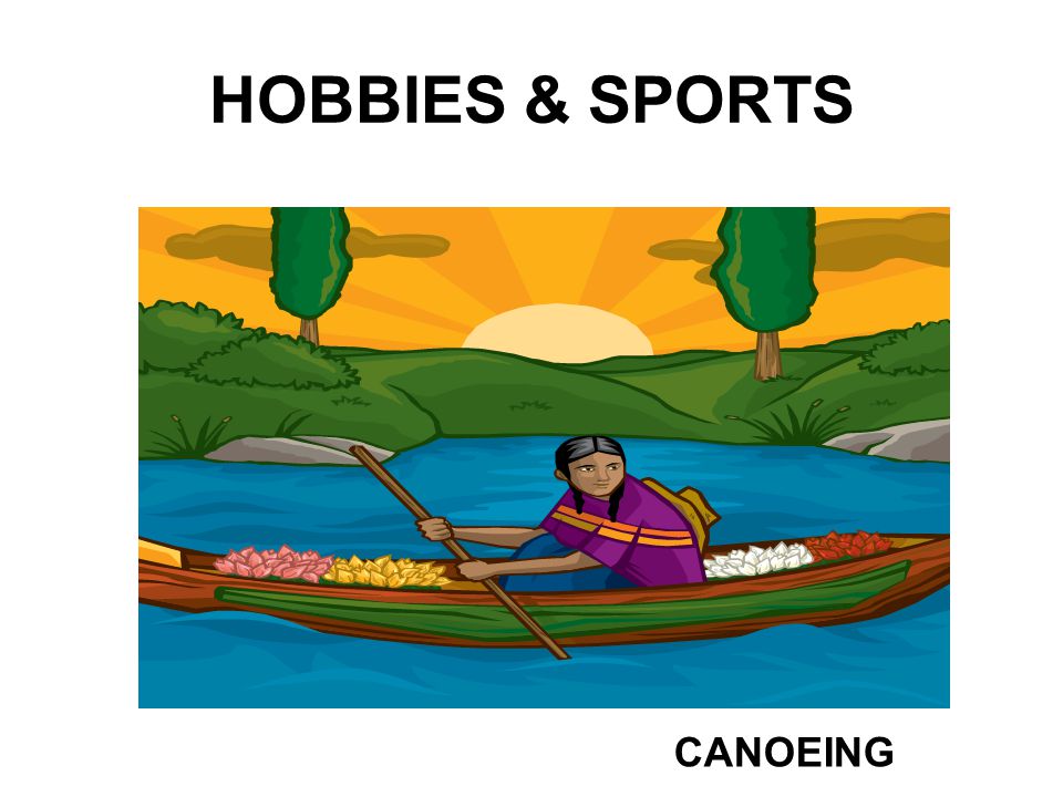 HOBBIES & SPORTS CANOEING
