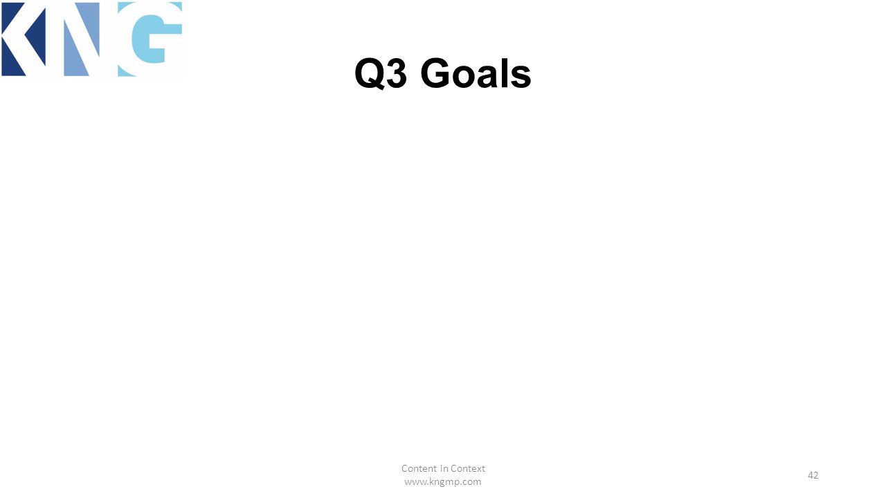 Q3 Goals Content in Context   42