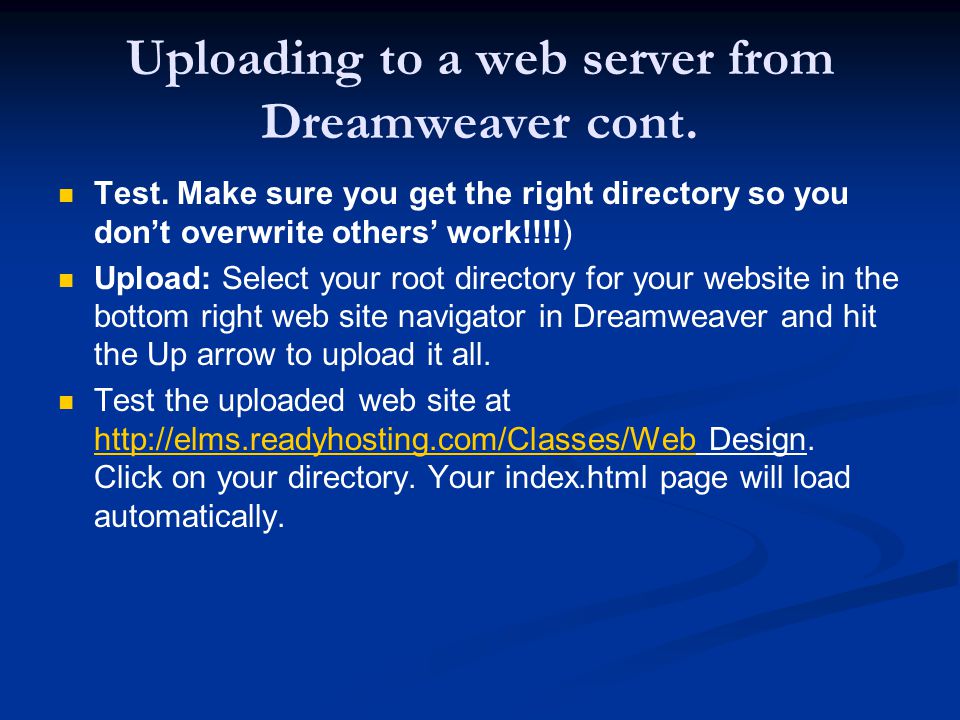Uploading to a web server from Dreamweaver cont. Test.